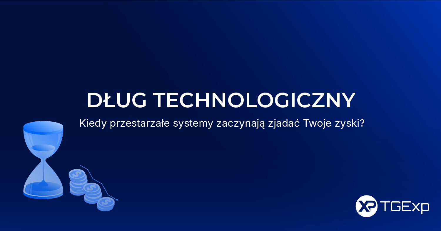 Grafika przedstawiająca dług technologiczny – klepsydra i malejące stosy monet symbolizujące spadek zysków przez przestarzałe systemy IT, logo TGExp