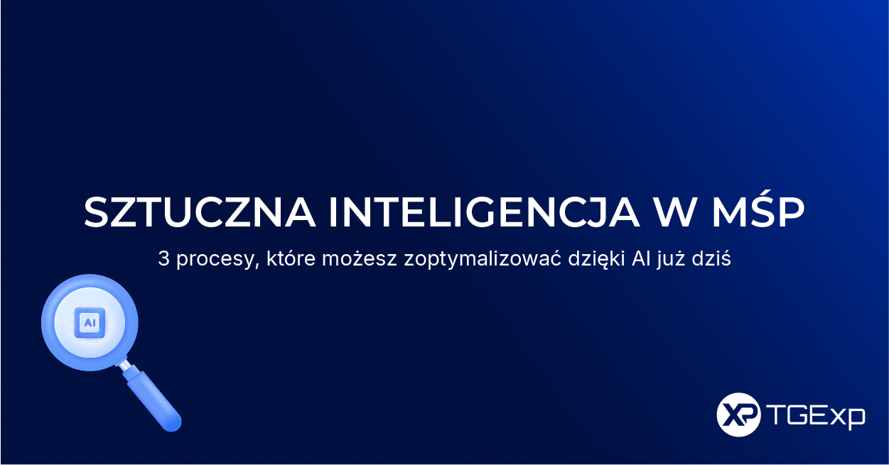 Grafika wyróżniająca do artykułu 'Sztuczna inteligencja w MŚP: 3 procesy, które możesz zoptymalizować dzięki AI już dziś' – ikona lupy z chipem AI na granatowym tle, logo TGExp